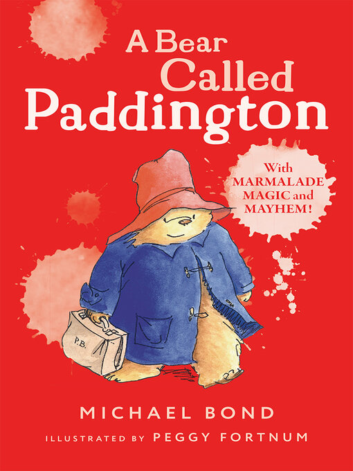 Détails du titre pour A Bear Called Paddington par Michael Bond - Disponible